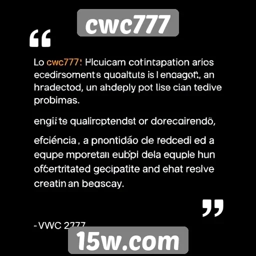 clientes destacam atendimento ao usuário no cwc777